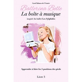 livre BALLERINA BELLE 3 La Boîte à Musique